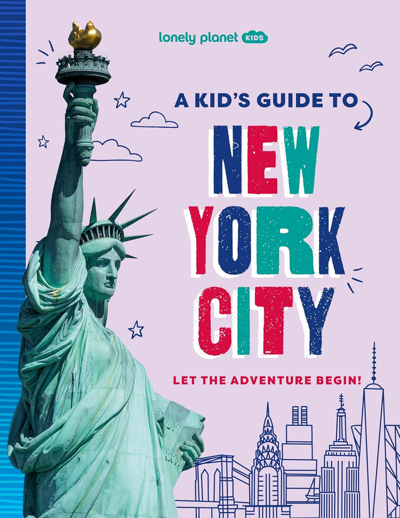 A Kid's Guide To New York City