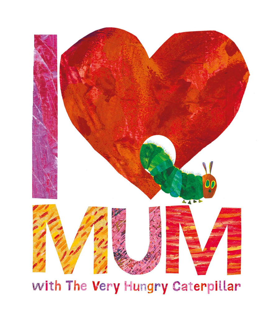 i love mum the very hungry caterpillar