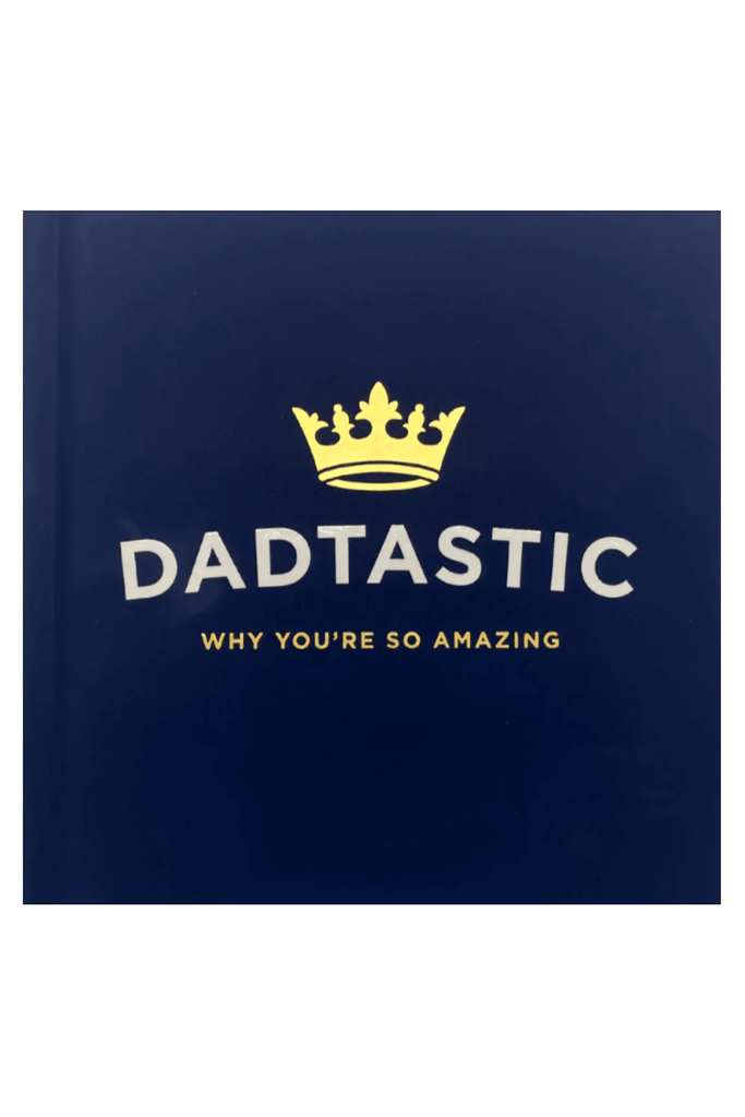 Dadtaastic Why You're So Amazing Book